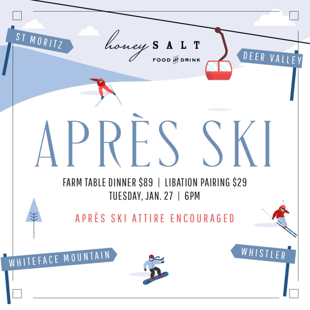 Honey Salt's Farm Table Dinner Series featuring Après Ski