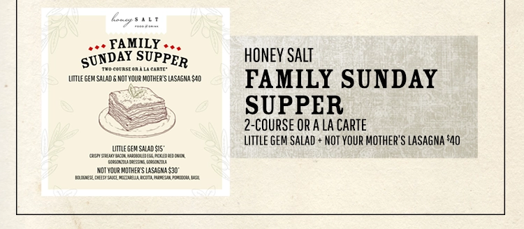 Honey Salt Sunday Family Supper