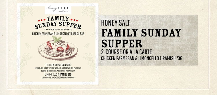 Honey Salt Sunday Family Supper